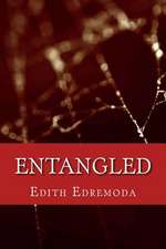 Entangled