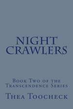 Night Crawlers