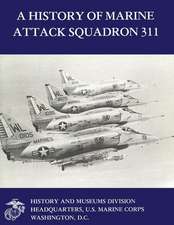 A History of Marine Attack Squadron 311