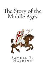 The Story of the Middle Ages