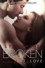 Broken at Love