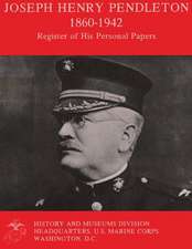 Joseph Henry Pendleton 1860-1942 - Register of His Personal Papers