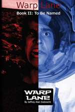 Warp Lane Book 2