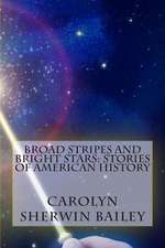 Broad Stripes and Bright Stars