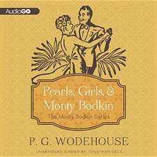 Pearls, Girls & Monty Bodkin: The Monty Bodkin Series