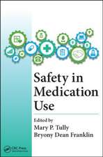 Safety in Medication Use