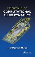 Essentials of Computational Fluid Dynamics