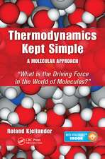 Thermodynamics Kept Simple - A Molecular Approach