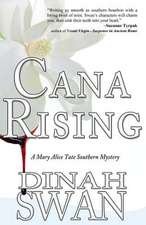 Cana Rising