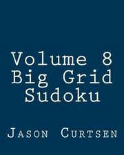 Volume 8 Big Grid Sudoku