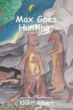 Max Goes Hunting