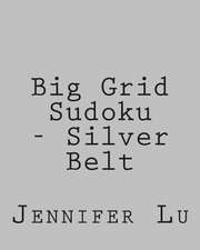 Big Grid Sudoku - Silver Belt