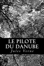 Le Pilote Du Danube