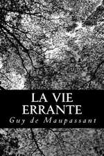 La Vie Errante