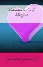 Valentine Nacho Recipes