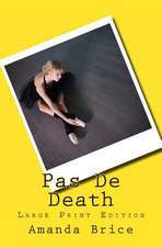 Pas de Death