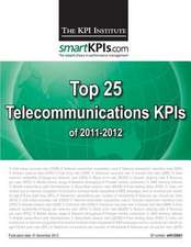 Top 25 Telecommunications Kpis of 2011-2012