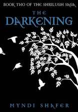 The Darkening