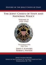 The Joint Chiefs of Staff and National Policy