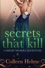 Secrets That Kill