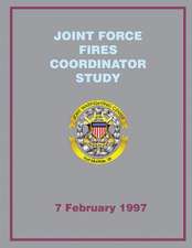 Joint Force Fires Coordinator Study