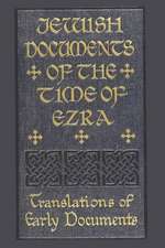 Jewish Documents of the Time of Ezra