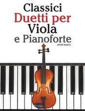 Classici Duetti Per Viola E Pianoforte