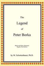 The Legend of Peter Borka