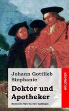 Doktor Und Apotheker