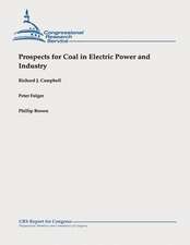 Prospects for Coal in Electric Power and Industry