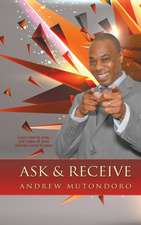 Ask & Receive