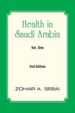 Health in Saudi Arabia Vol. One