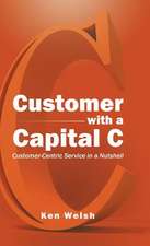 Customer with a Capital C