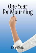 One Year for Mourning