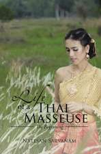 Life of a Thai Masseuse