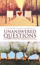 UNANSWERED QUESTIONS