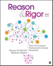 Reason & Rigor: How Conceptual Frameworks Guide Research