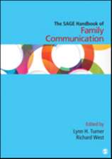 The SAGE Handbook of Family Communication