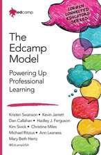 The Edcamp Model: Powering Up Professional Learning