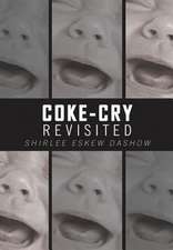 Coke-Cry Revisited