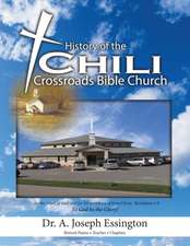 A History of the Chili Crossroads Bible Church