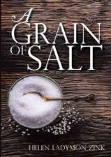 A Grain of Salt