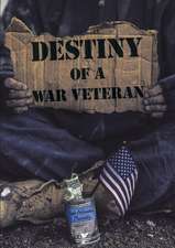 Destiny of a War Veteran