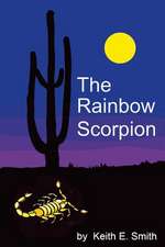 The Rainbow Scorpion