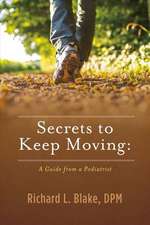 Secrets to Keep Moving