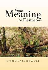 From Meaning to Desire