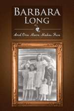 Long, B: And One More Makes Five