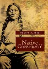 Herd, D: Native Conspiracy