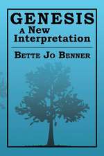 Genesis a New Interpretation