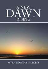 A New Dawn Rising